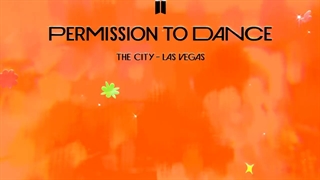 BTS _ Permission To Dance THE CITY-Las Vegas
