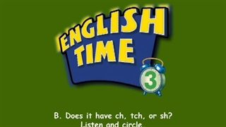 English Time 3 Race 1 Unit 4 Phonics Time B