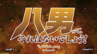 Hachi-nan tte, Sore wa Nai deshou! قسمت 2 با زیرنویس فارسی