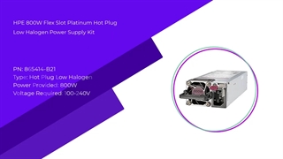 پاور  HPE 800W Flex Slot Platinum Hot Plug Low Halogen Power Supply Kit با پارت نامبر 865414-B21