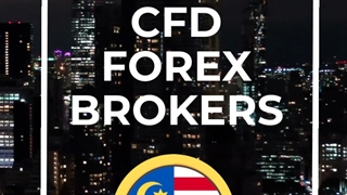 Best CFD Forex Broker In Malaysia - Top Forex Brokers